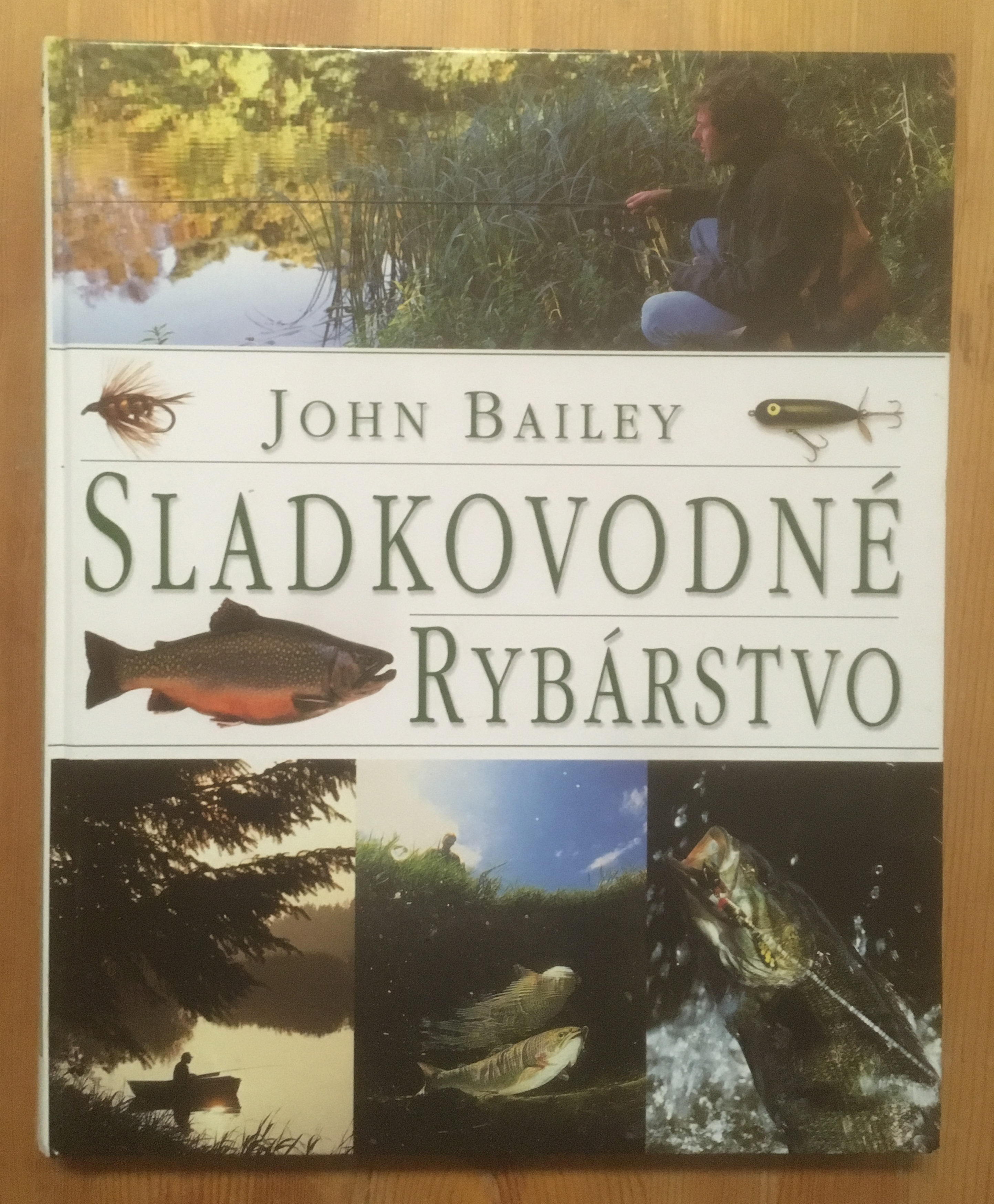 Sladkovodné rybárstvo (John Bailey)