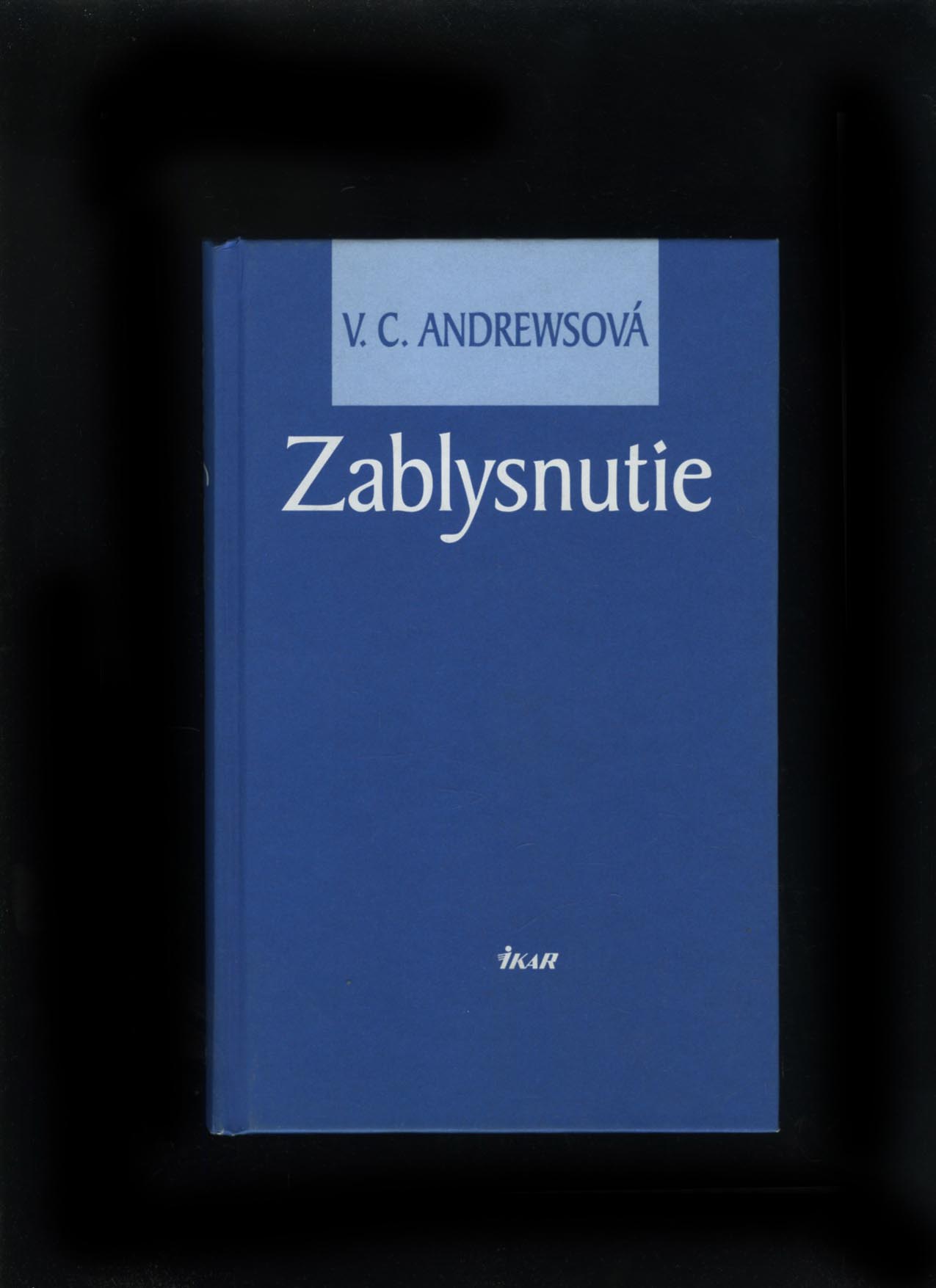 Zablysnutie (Virginia Andrewsová)