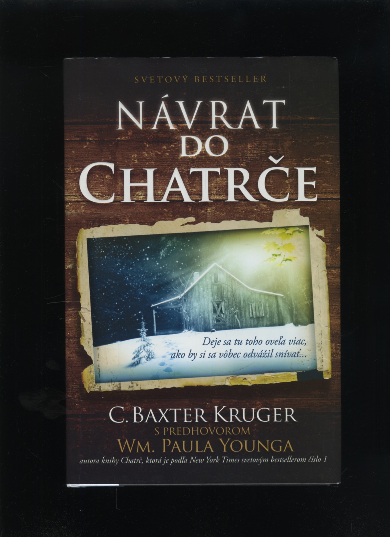 Návrat do Chatrče (C. Baxter Kruger)