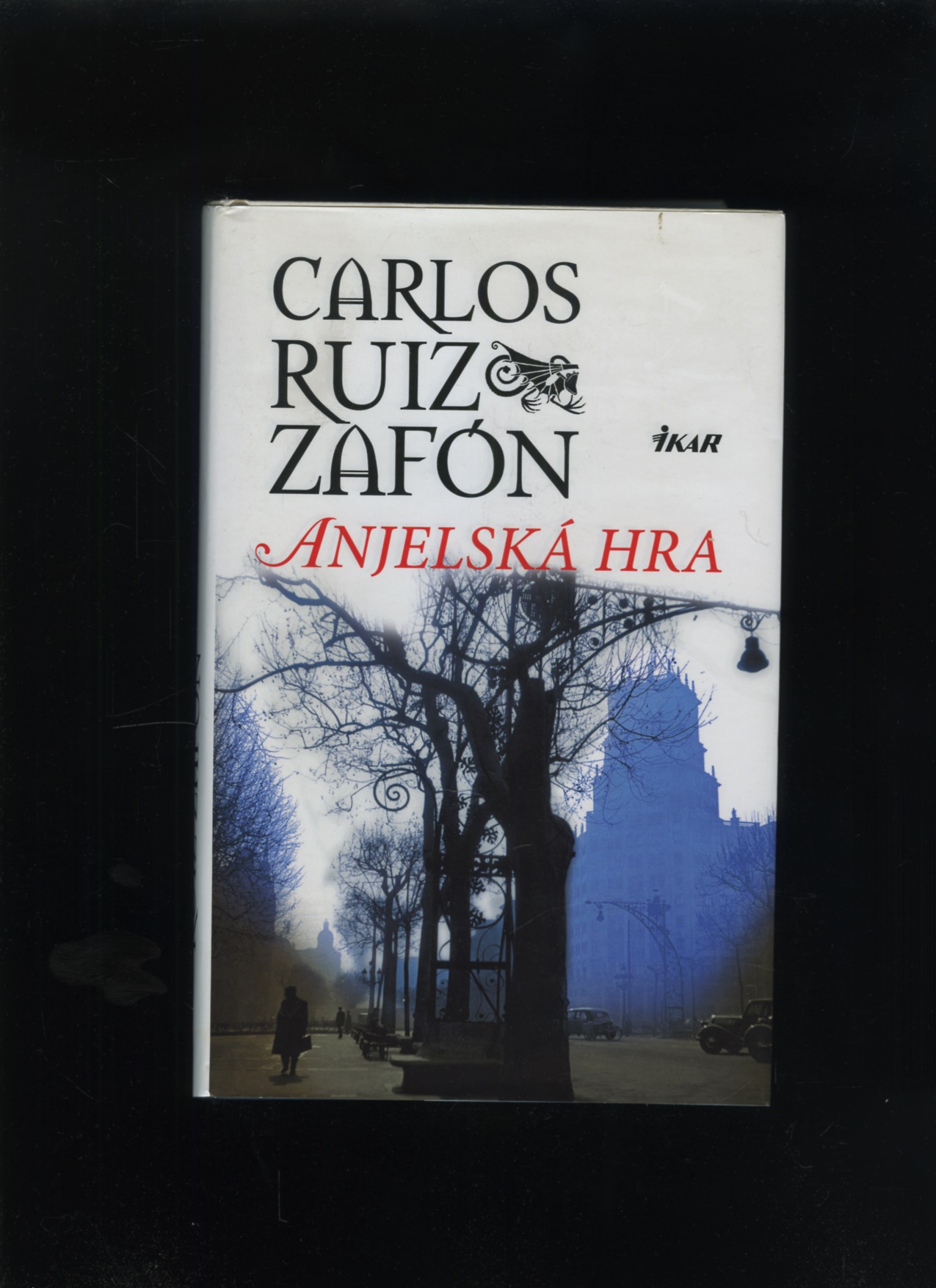 Anjelská hra (Carlos Ruiz Zafón)