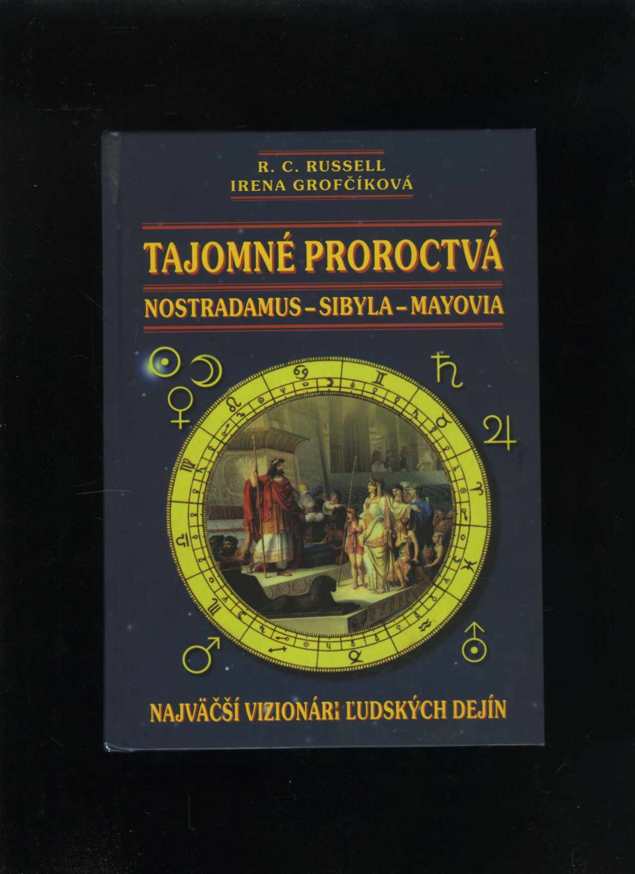 Tajomné proroctvá (R.C. Russell, Irena Grofčíková)