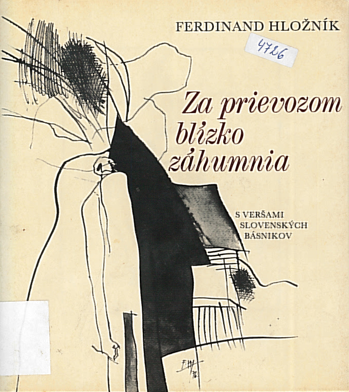 Za prievozom blízko záhumnia (Ferdinand Hložník)