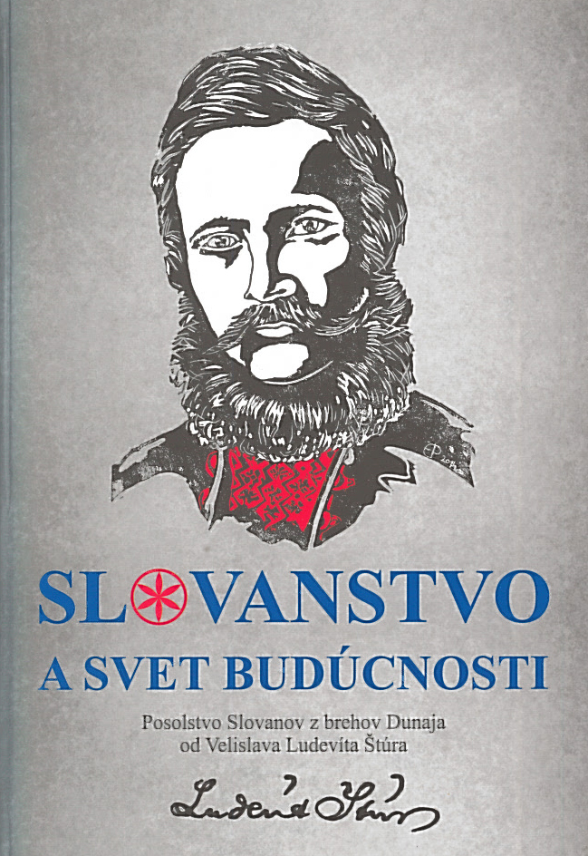 Slovanstvo a svet budúcnosti (Ludevít Velislav Štúr)