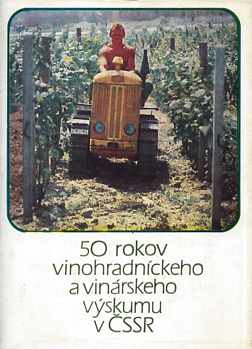 50 rokov vinohradníckeho a vinárskeho výskumu v ČSSR
