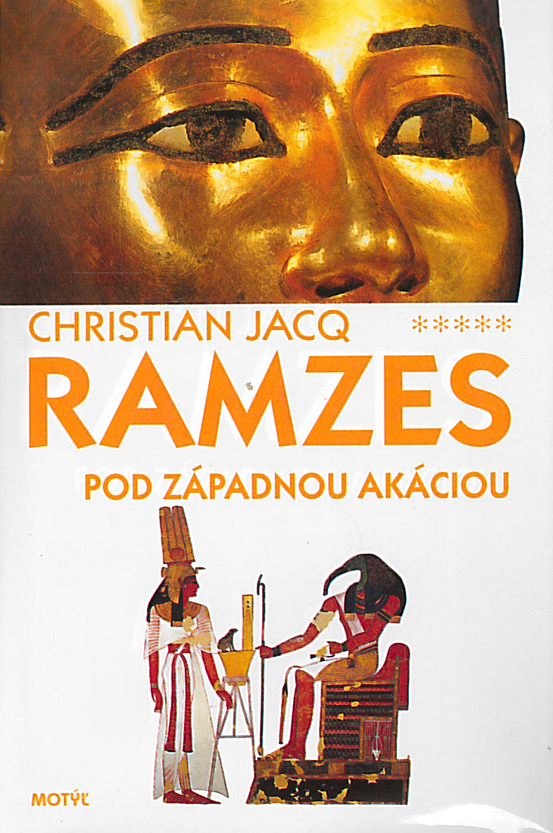Ramzes - Pod západnou akáciou (Christian Jacq)