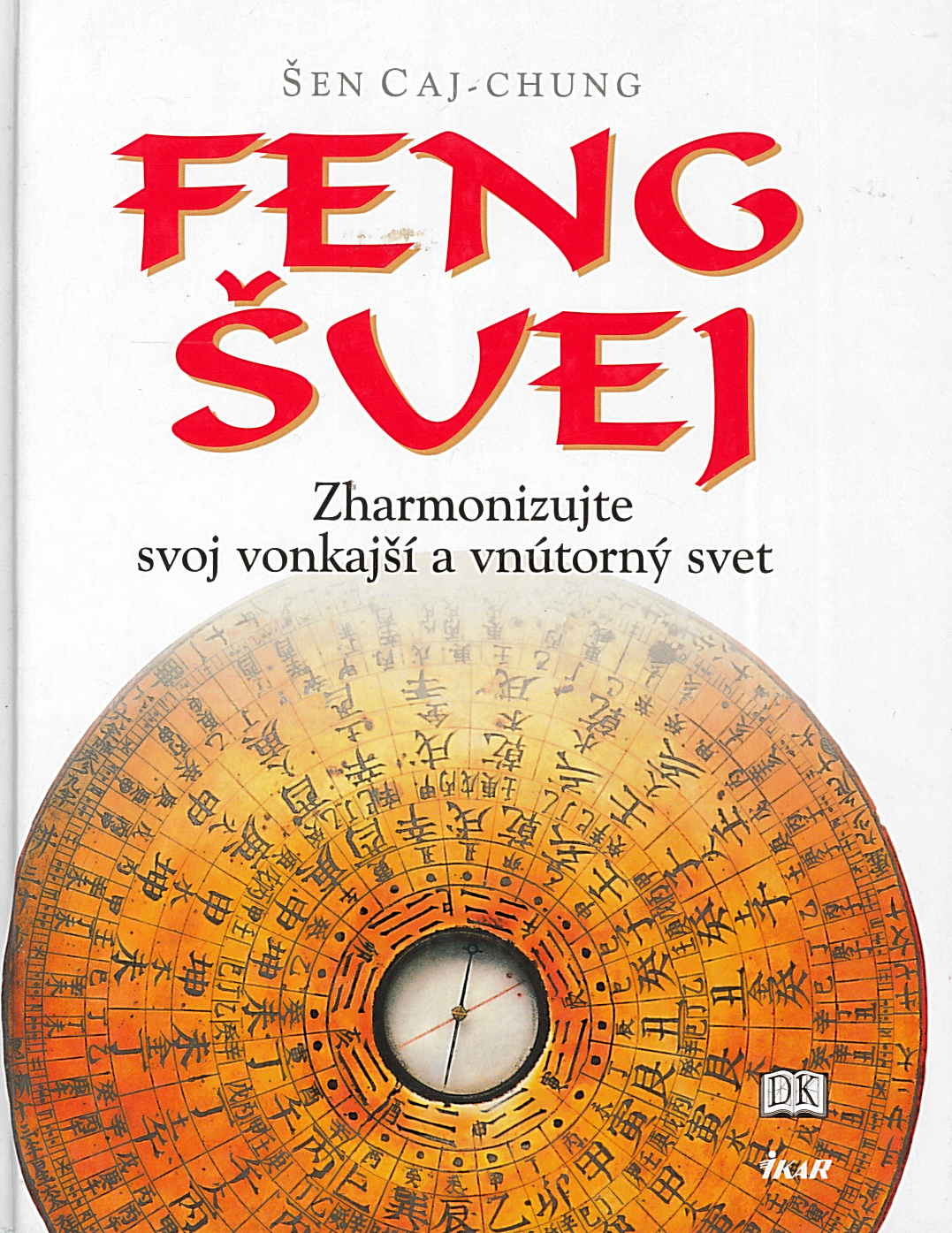 Feng Šuej (Šen Caj - Chung)