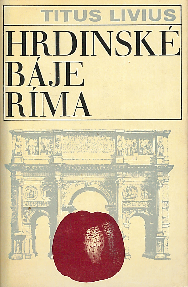 Hrdinské báje Ríma (Titus Livius)