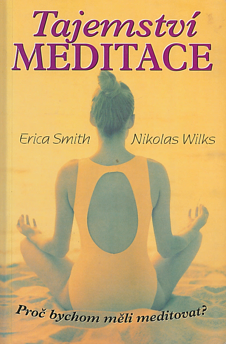 Tajemství meditace (Erica Smith)