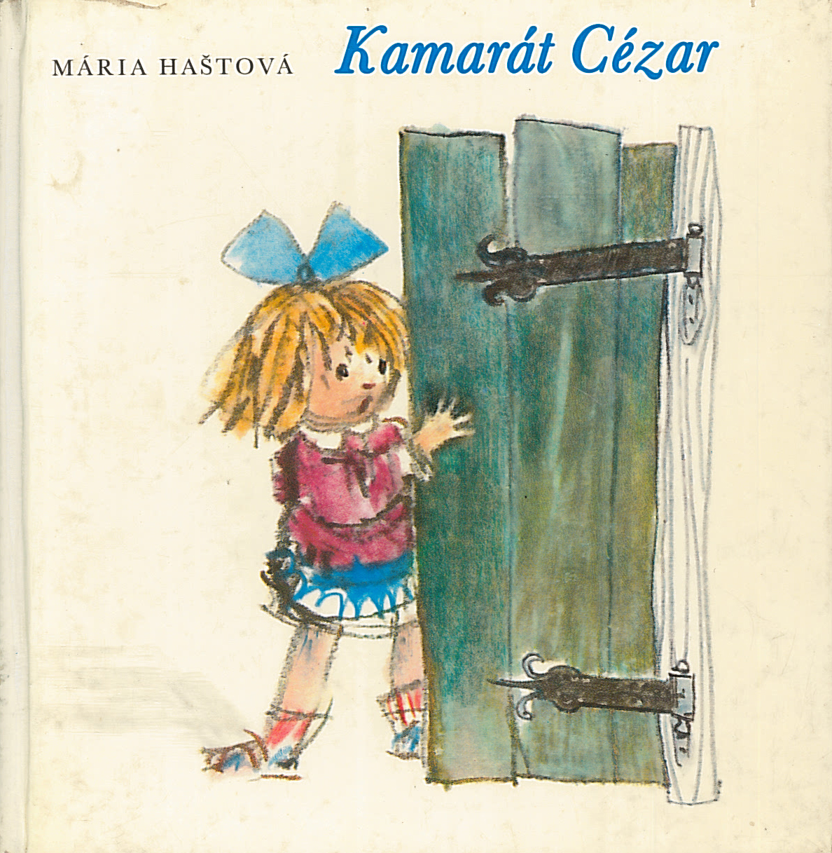 Kamarát Cézar (Mária Haštová)