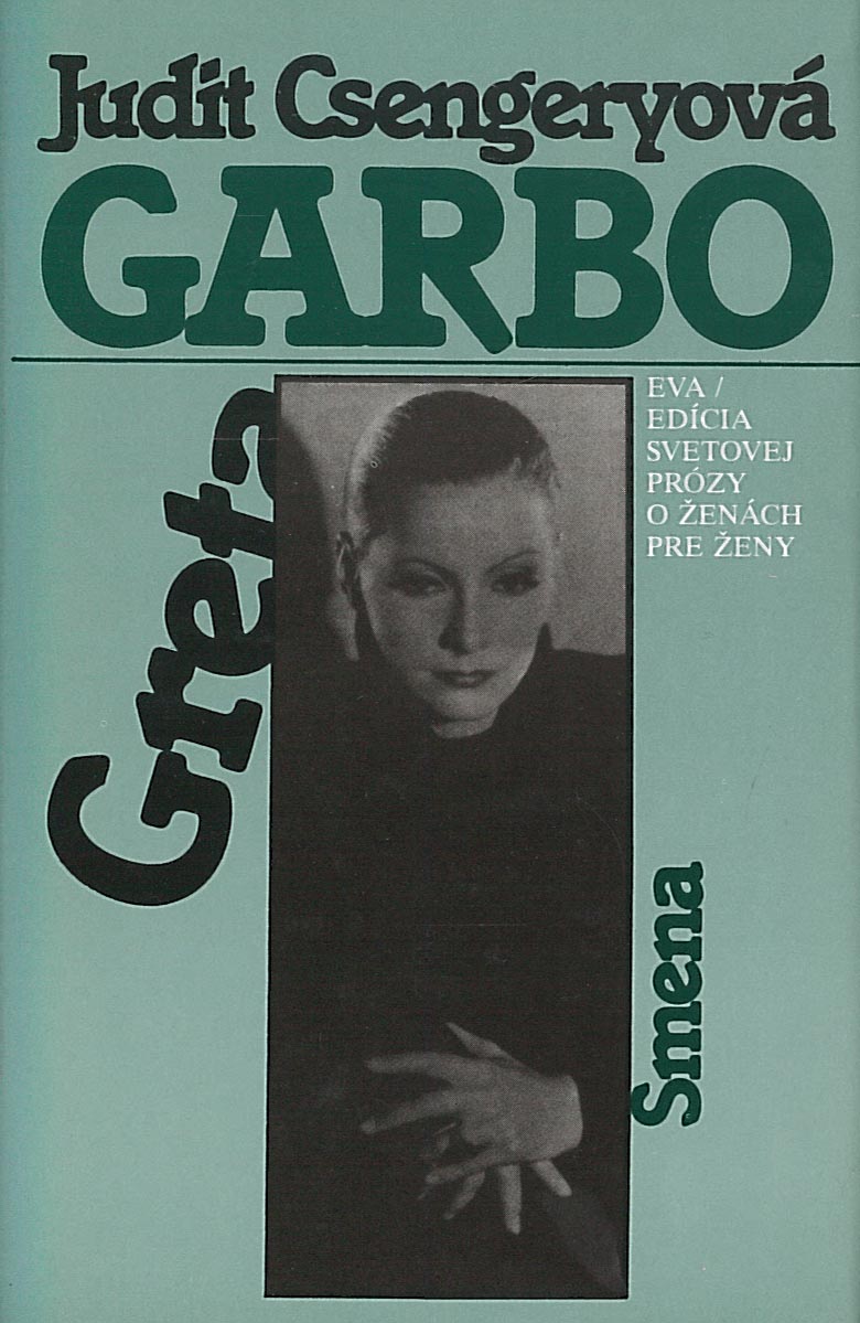Greta Garbo (Judit Csengery)