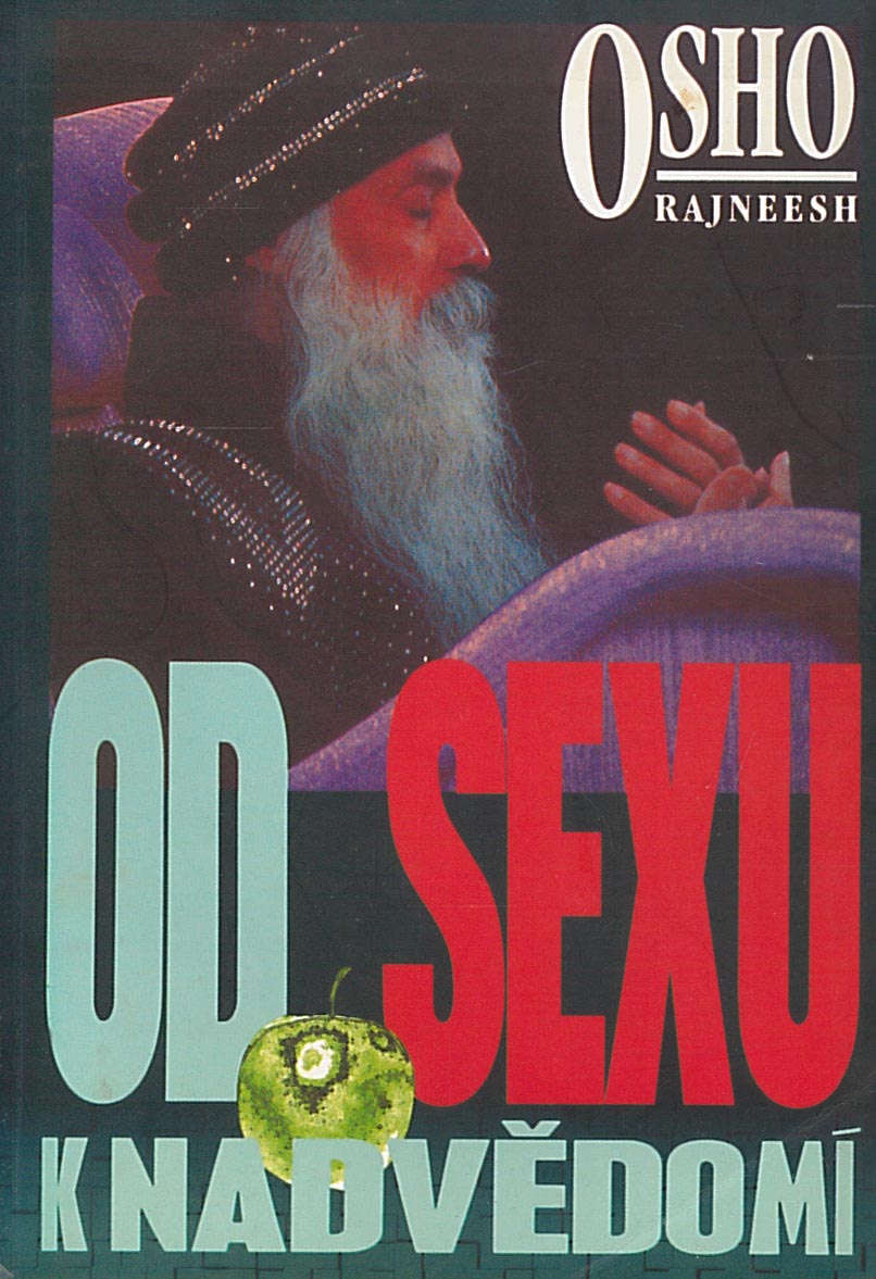 Od sexu k nadvědomí (Osho)