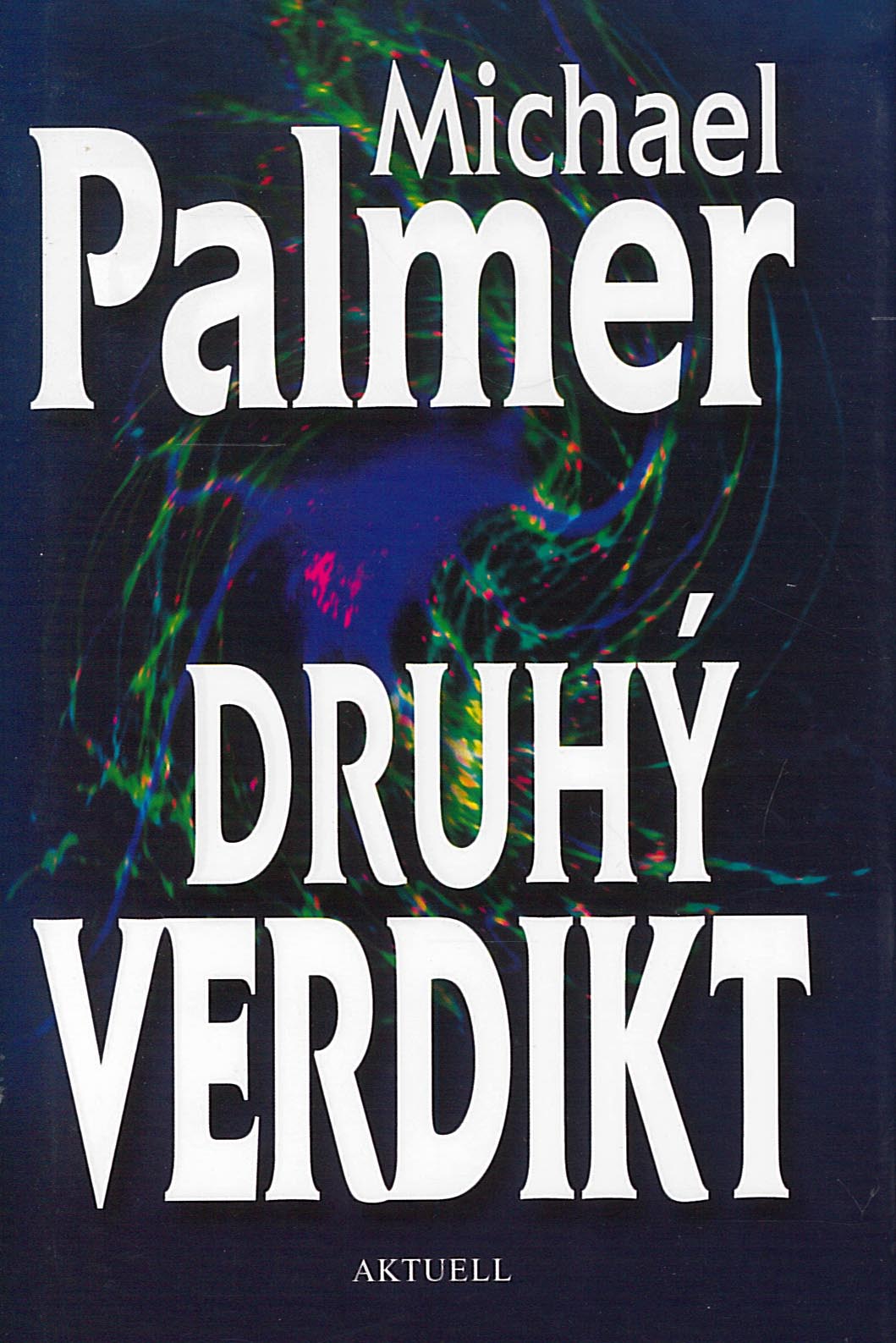 Druhý verdikt (Michael Palmer)