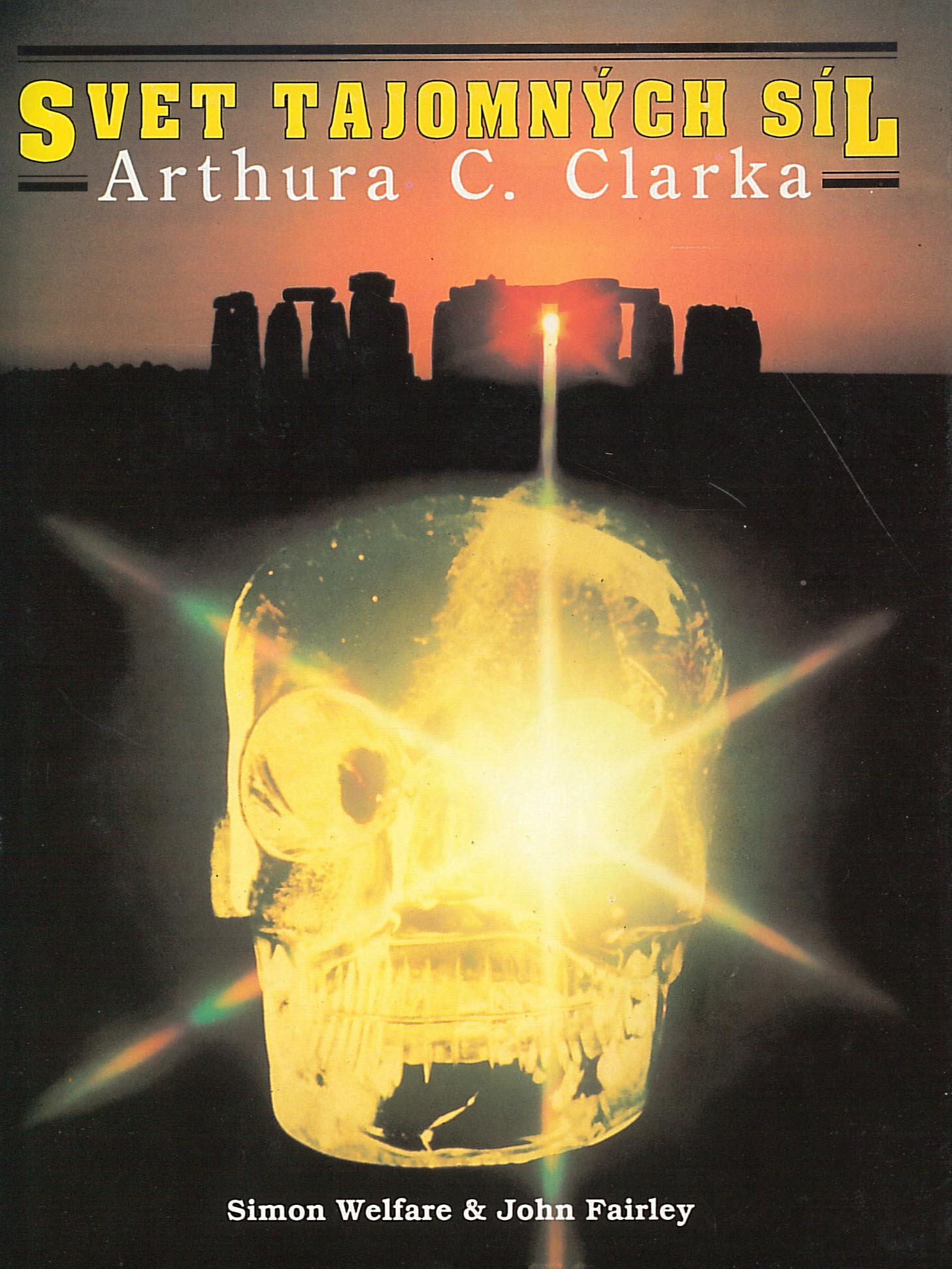Svet tajomných síl Arthura C. Clarka (John Fairley, Simon Welfare)