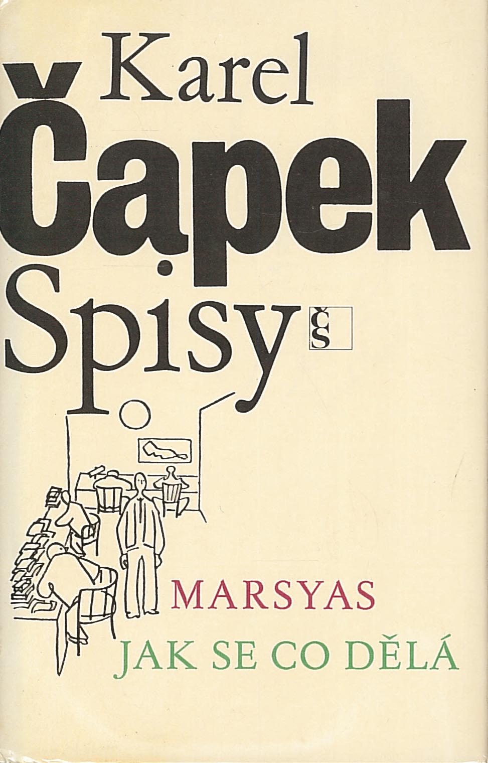 Marsyas / Jak se co dělá (Karel Čapek)