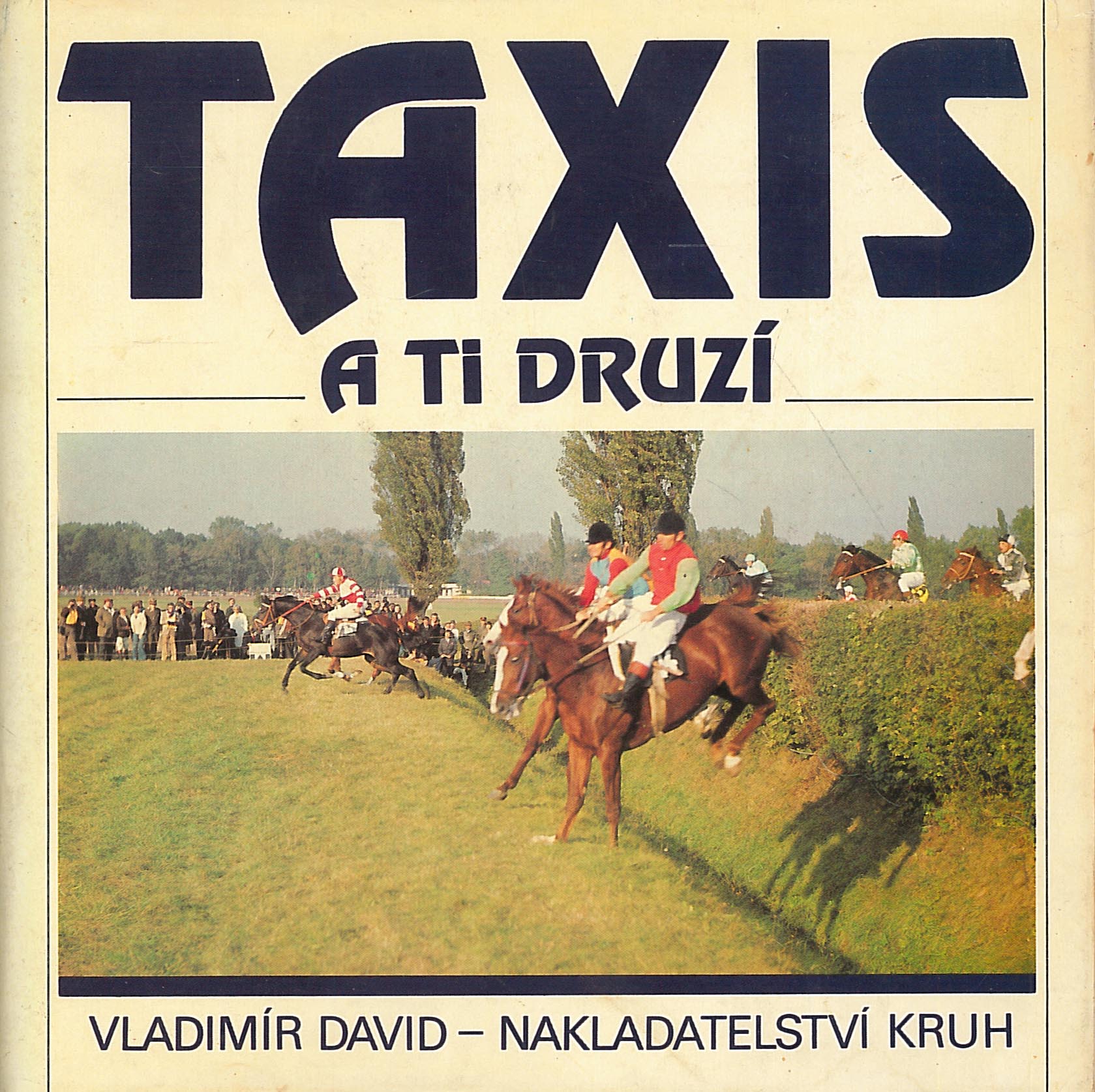 Taxis a ti druzí (Vladimír David)