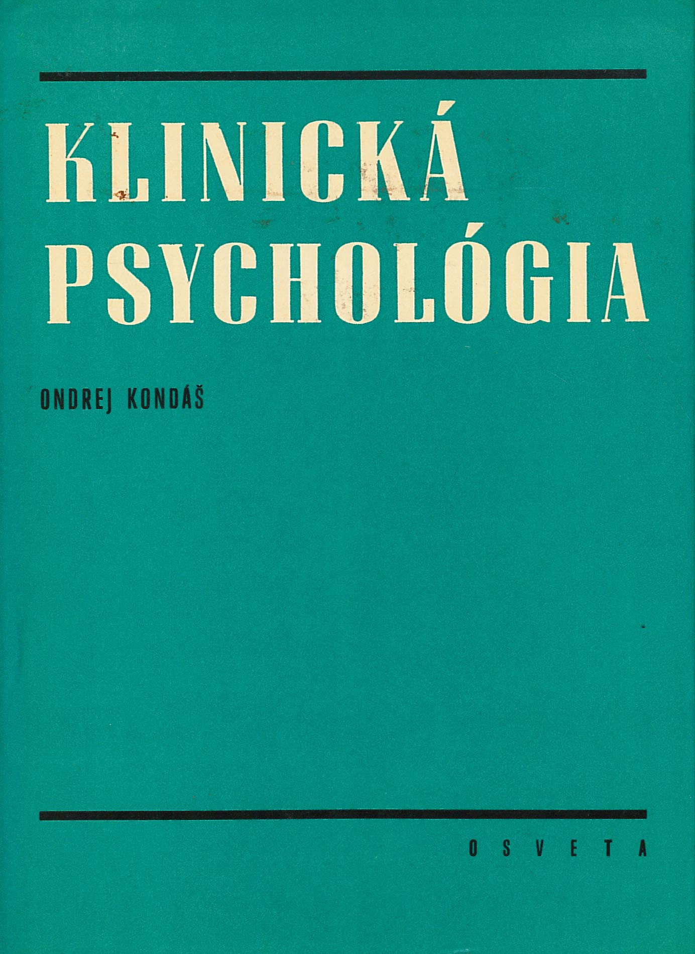 Klinická psychológia (Ondrej Kondáš)