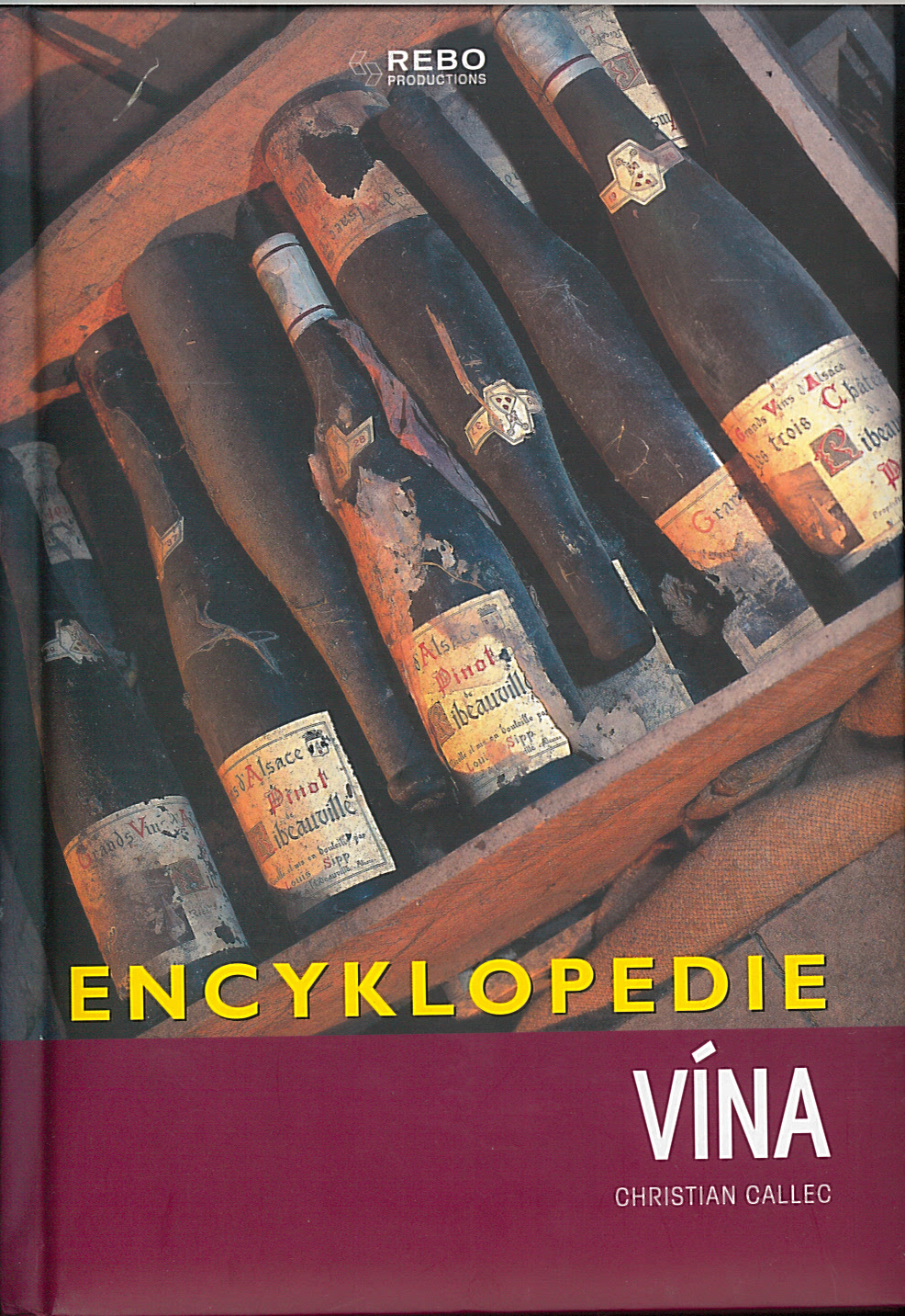 Encyklopedie vína (Christian Callec)