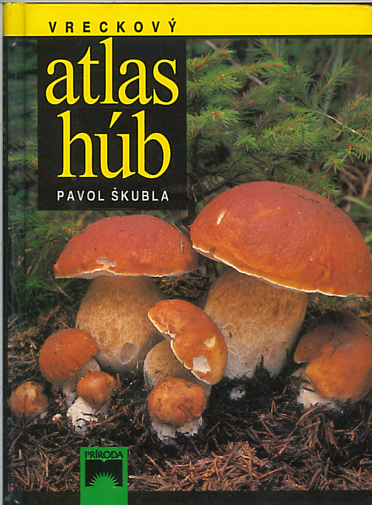 Vreckový atlas húb (Pavol Škubla)