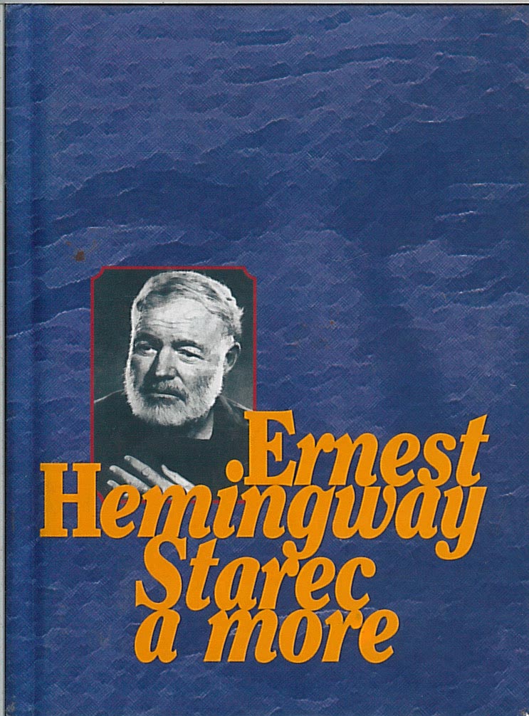 Starec a more (Ernest Hemingway)