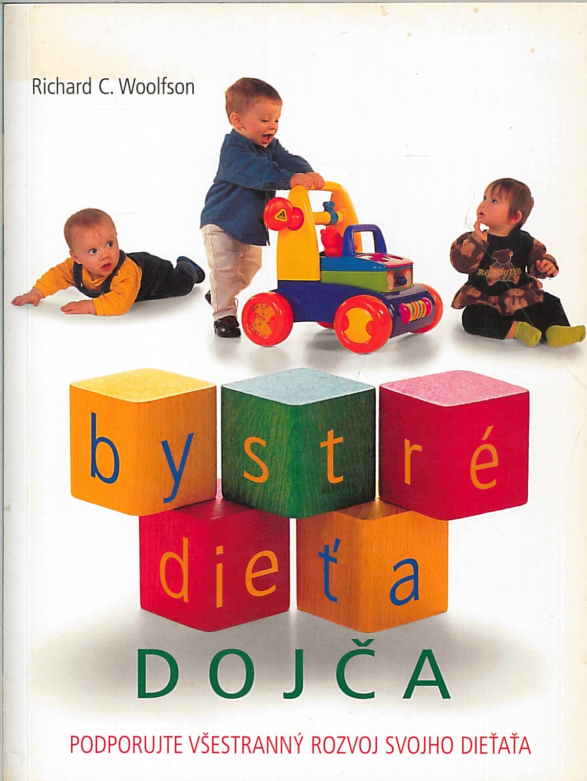 Bystré dieťa - Dojča (Richard C. Woolfson)