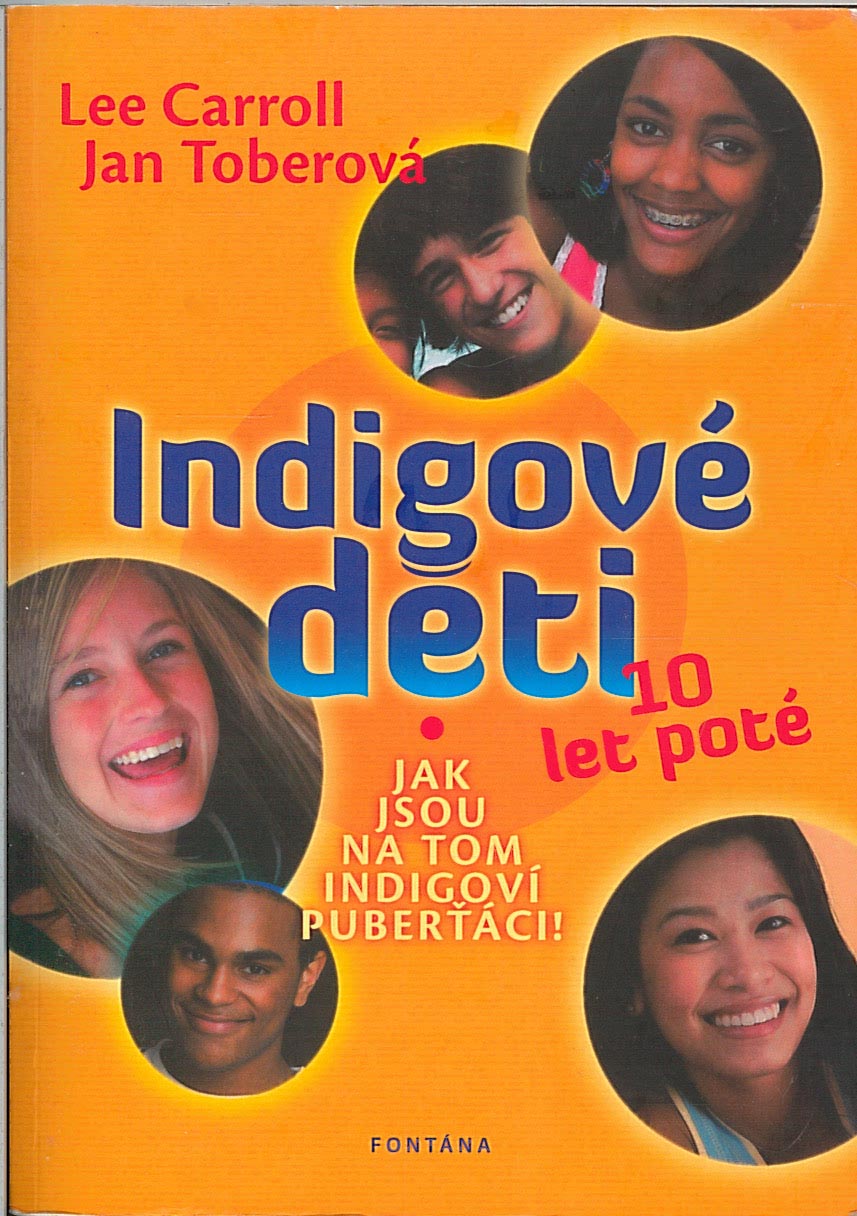 Indigové děti 10 let poté (Carroll Lee - Kryon)