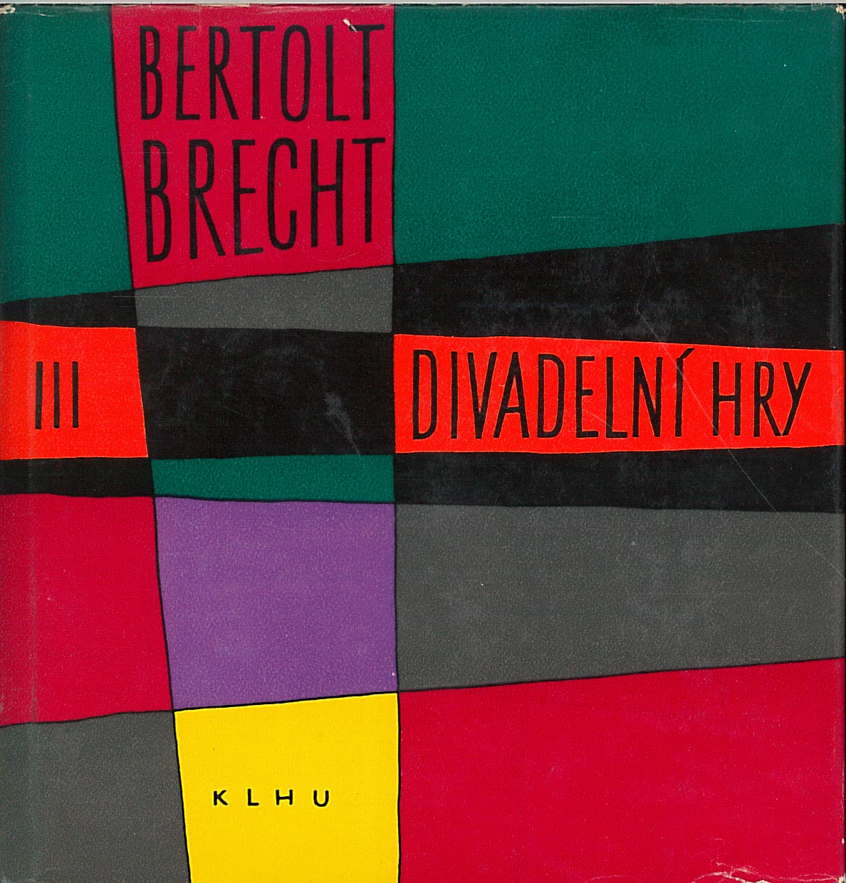 Divadelní hry III. (Bertolt Brecht)