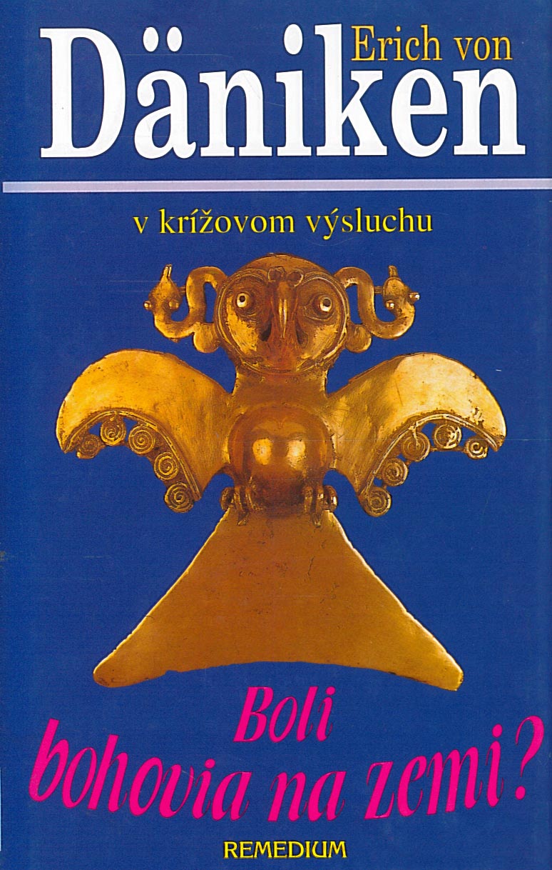Boli bohovia na zemi? (Erich von Däniken)