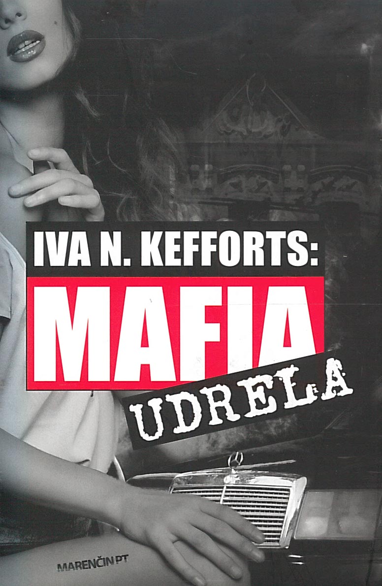 Mafia udrela (Iva N. Kefforts)
