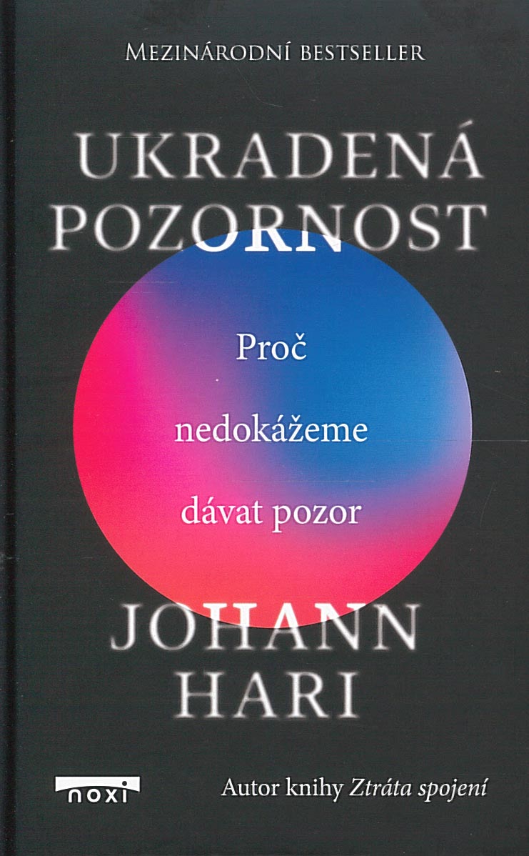 Ukradená pozornost (Johann Hari)
