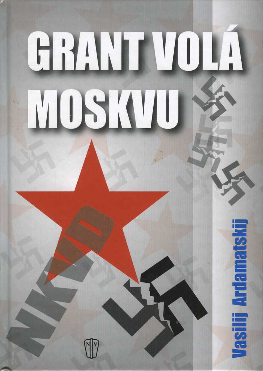 Grant volá Moskvu (Vasilij Ardamatskij)