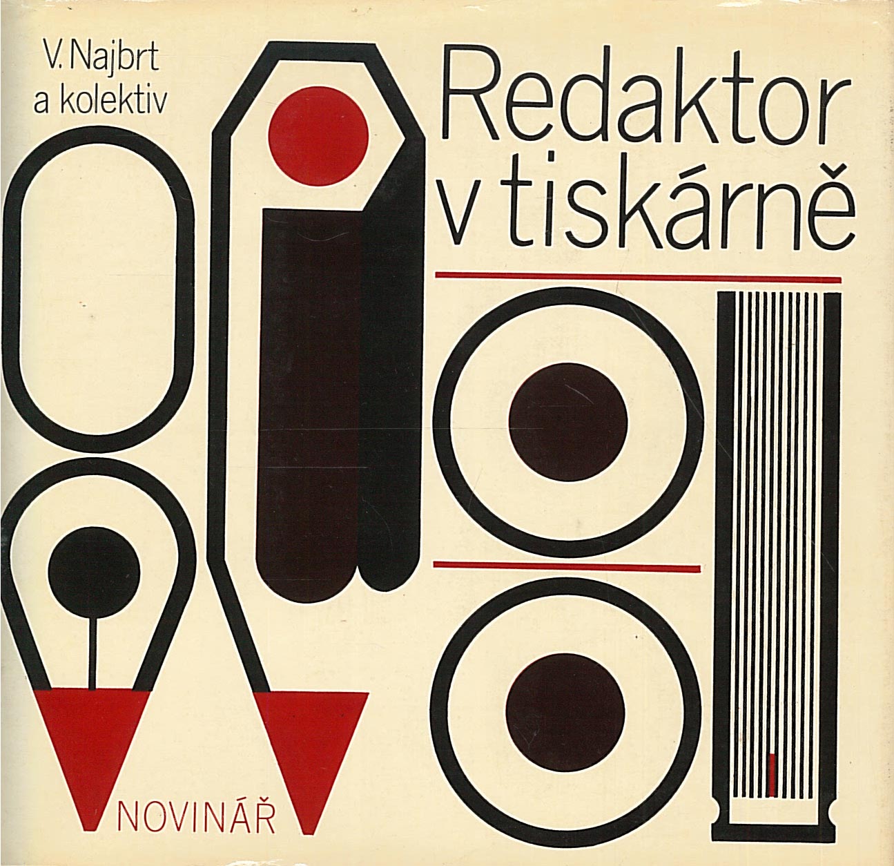 Redaktor v tiskárně (Vladislav Najbrt a kol.)